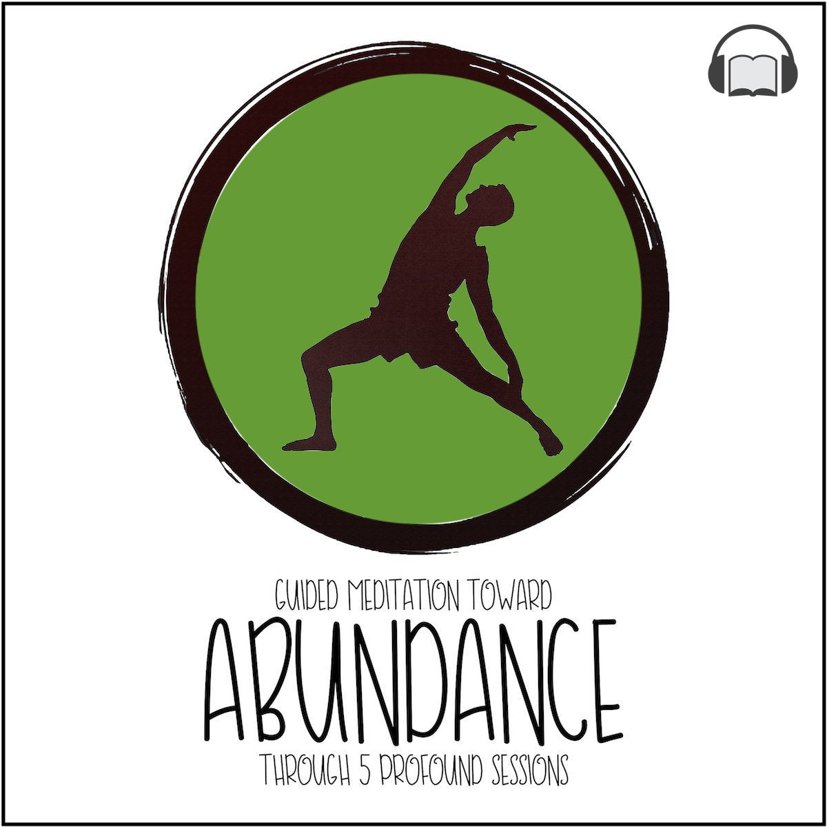 Abundance Meditation (Audio Course)