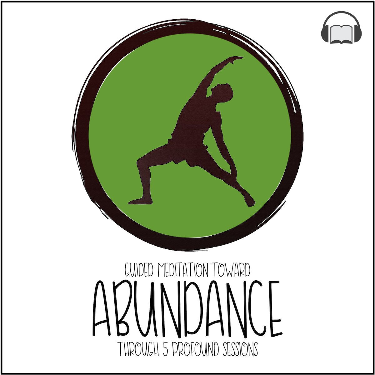 Abundance Meditation (Audio Course)